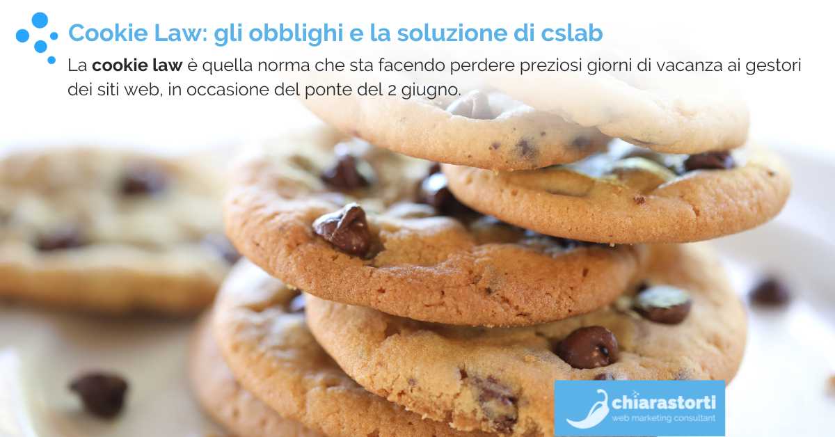 Cookie Law: gli obblighi e la soluzione di cslab